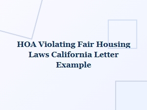 Example Letter for Hoa Fair Housing Violations in California