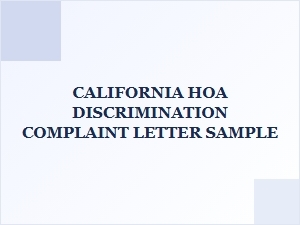 Sample Letter for Filing a California Hoa Discrimination Complaint