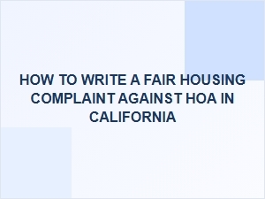 How to File a Fair Housing Complaint Against an Hoa in California