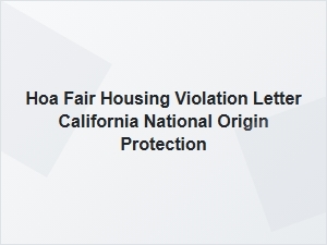 Hoa Fair Housing Violation Letter: National Origin Protections in California