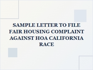 How to File a Fair Housing Complaint Against an Hoa in California Based on Race